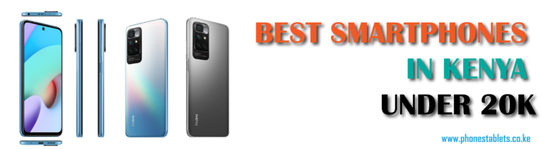 Best Smartphones in Kenya under 20k